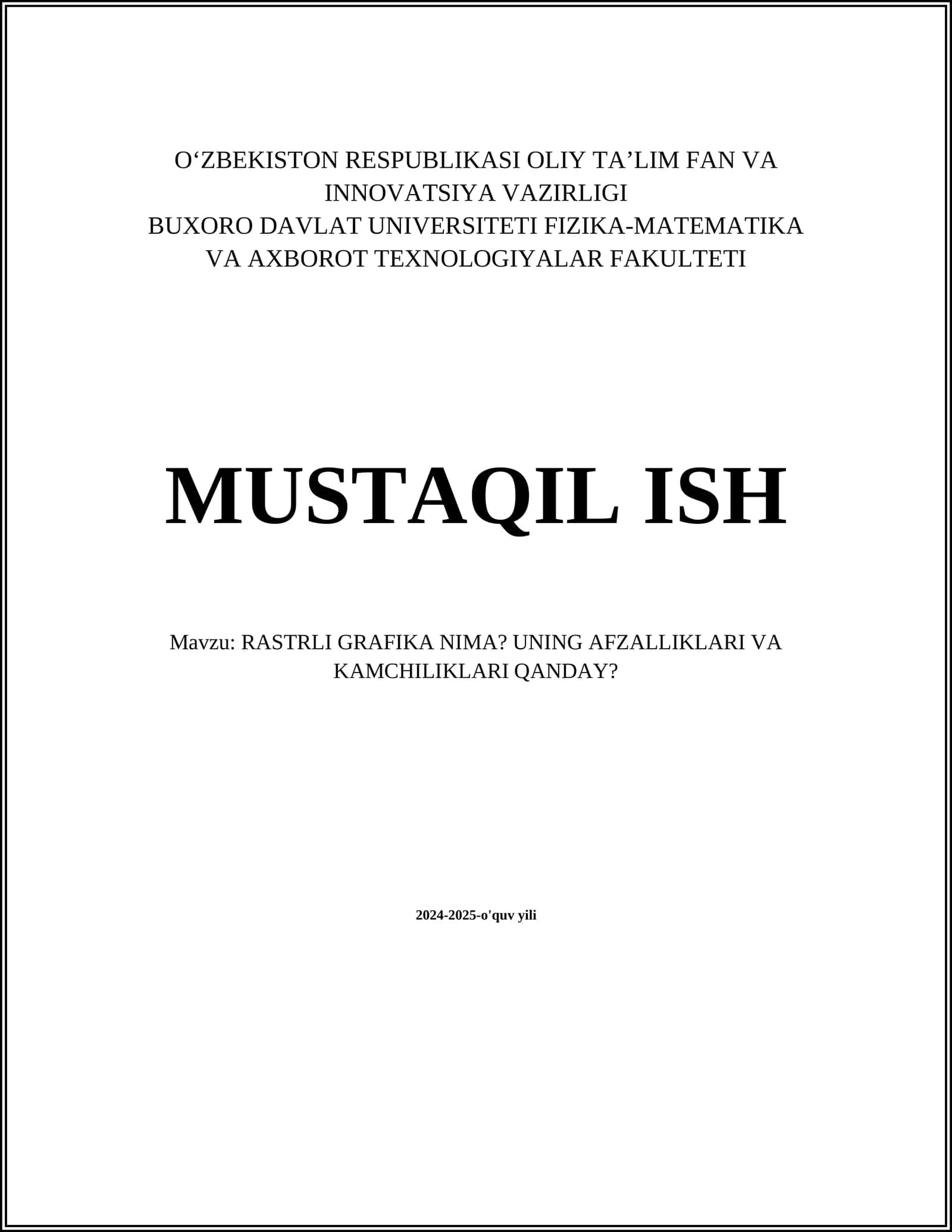 RASTRLI GRAFIKA NIMA? UNING AFZALLIKLARI VA KAMCHILIKLARI QANDAY? 1