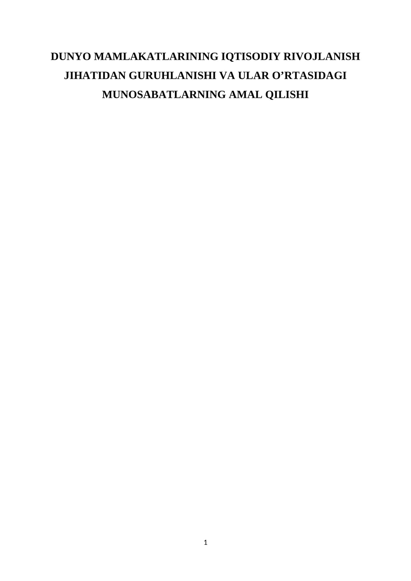 Dunyo mamlakatlarining iqtisodiy rivojlanishi 1