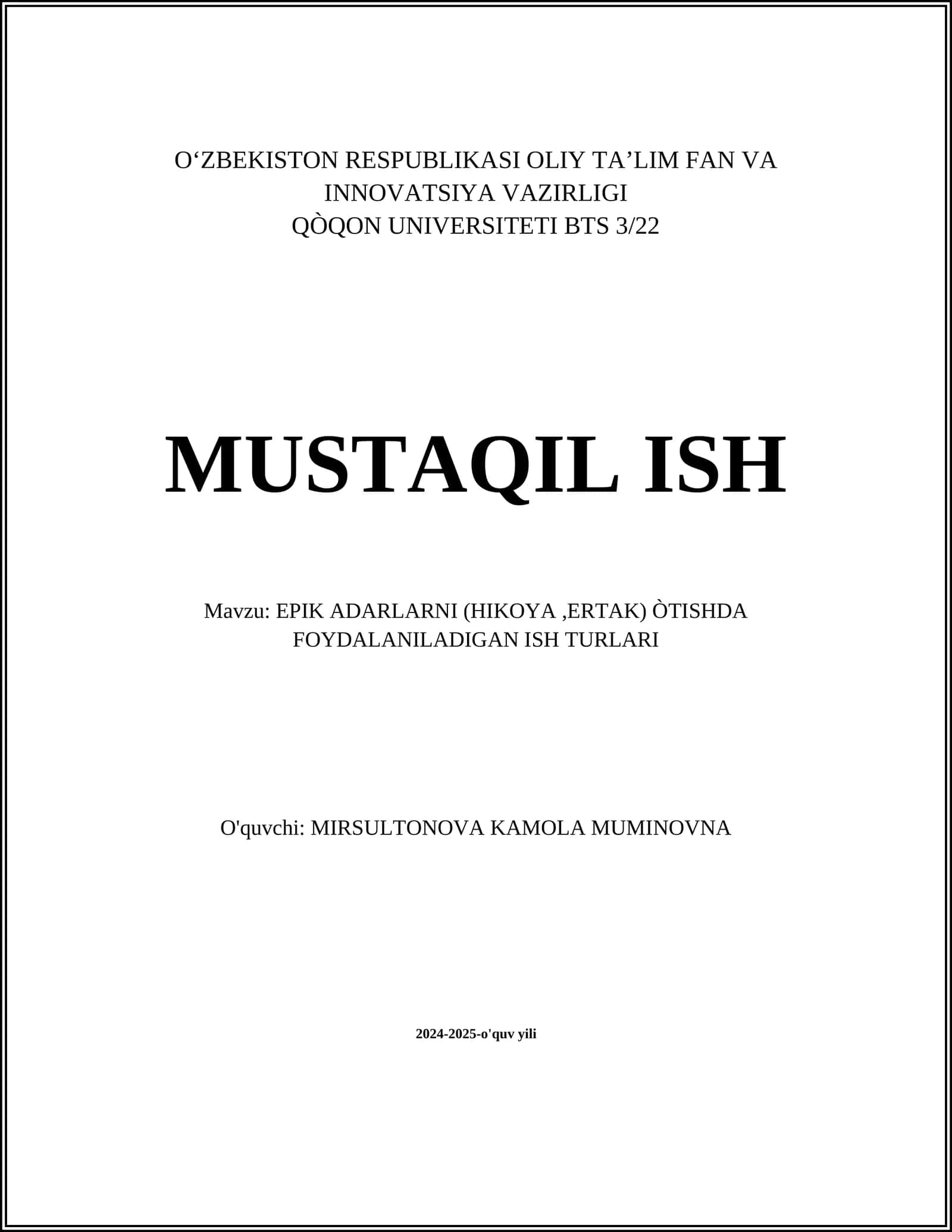 EPIK ADARLARNI (HIKOYA,ERTAK) ÒTISHDA FOYDALANILADIGAN ISH TURLARI 1