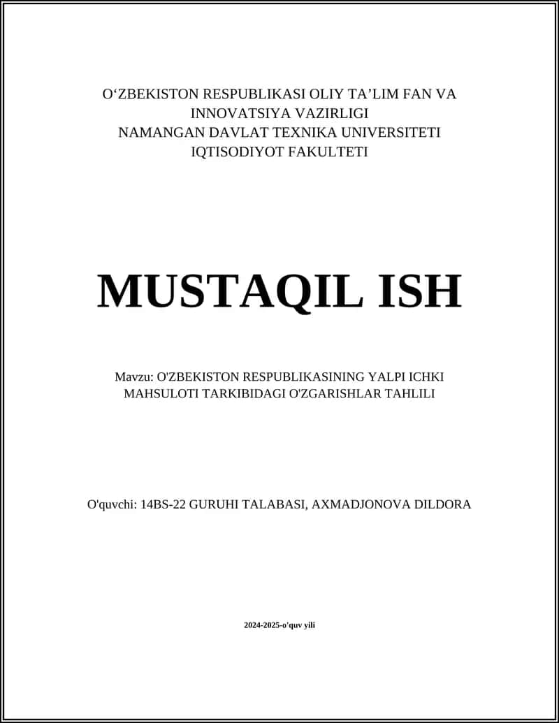 O'ZBEKISTON RESPUBLIKASINING YALPI ICHKI MAHSULOTI TARKIBIDAGI O'ZGARISHLAR TAHLILI 1