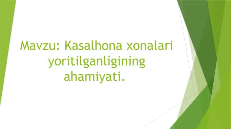 Kasalxonaxonalari yoritganligi 1