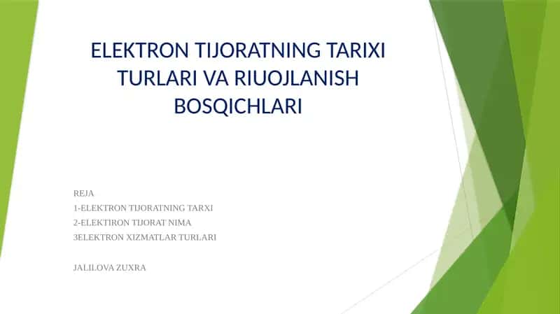 ELEKTRON TIJORATNING TARIXI TURLARI VA RIUOJLANISH BOSQICHLARI 1