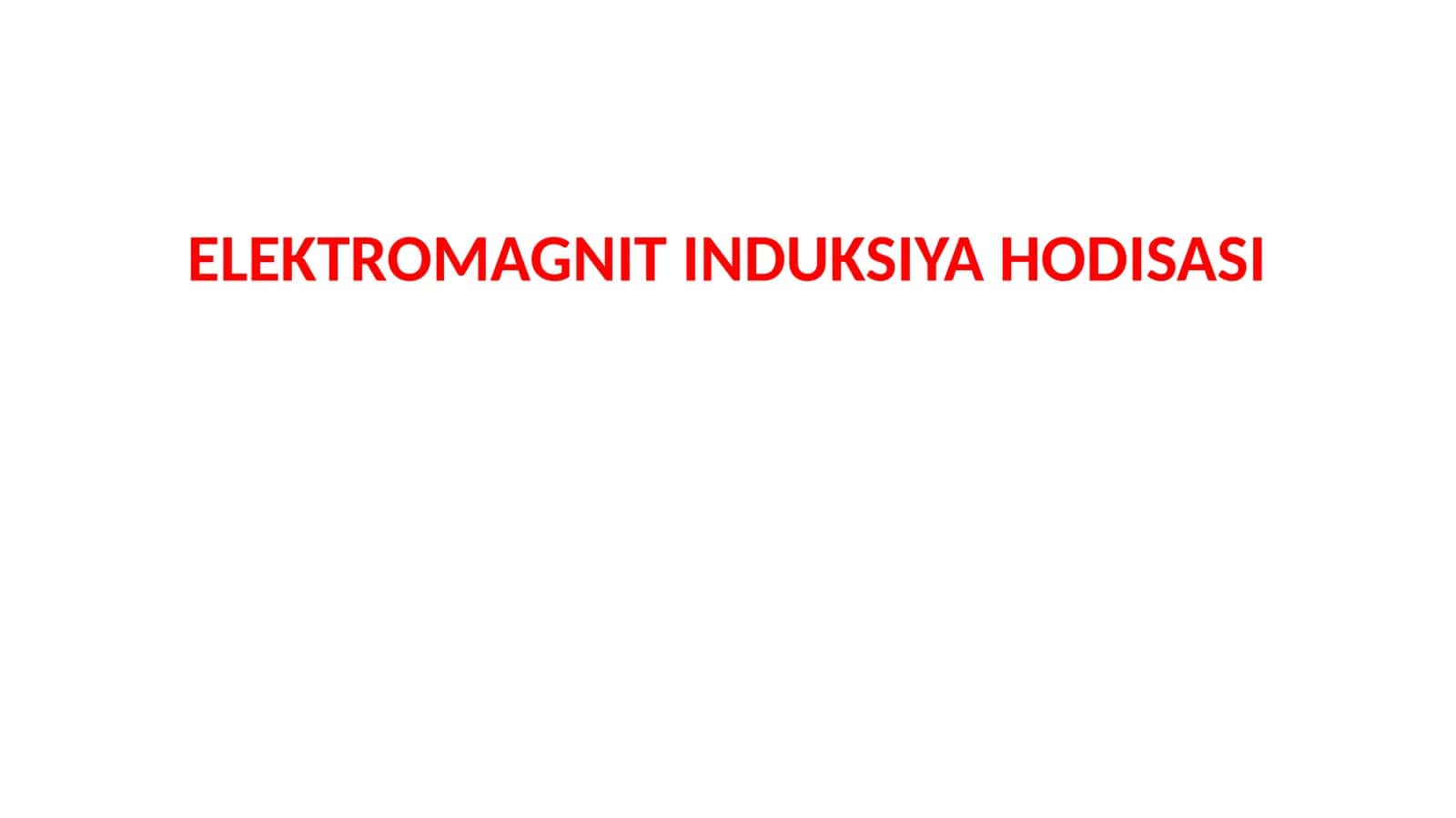 Elektromagnit Induksiya Hodisasi 1