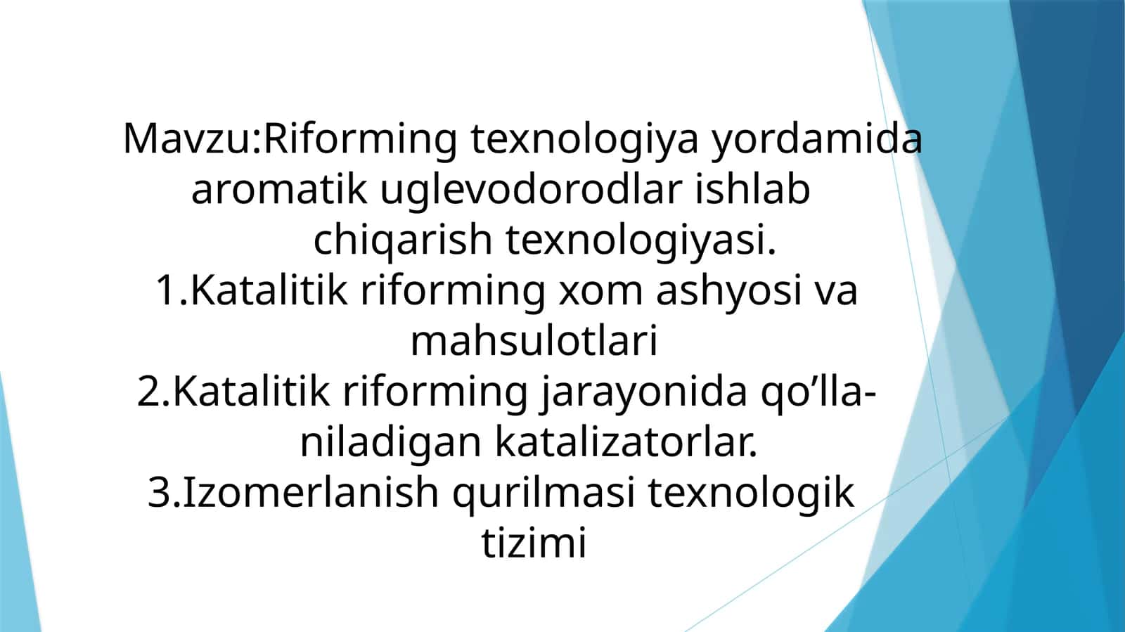 Riforming texnologiya yordamida aromatik uglevodorodlar ishlab chiqarish texnologiyasi 1