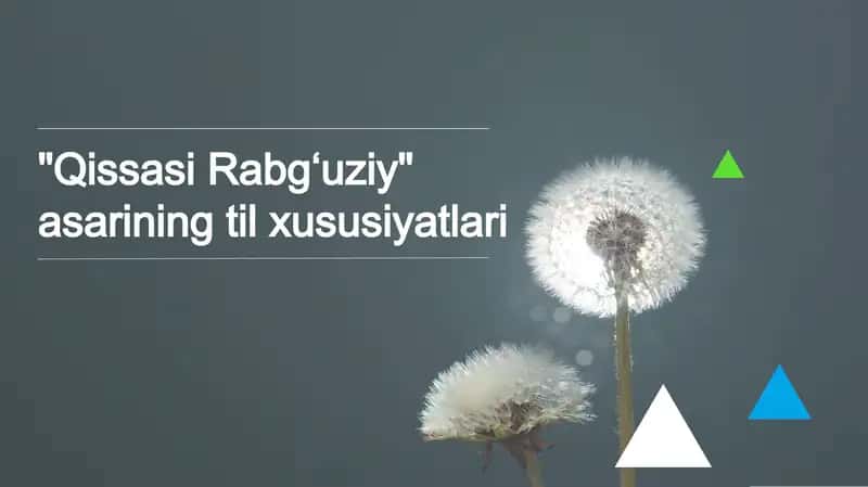 Qissasi Rabgʻuziy asarining til xususiyatlari 1