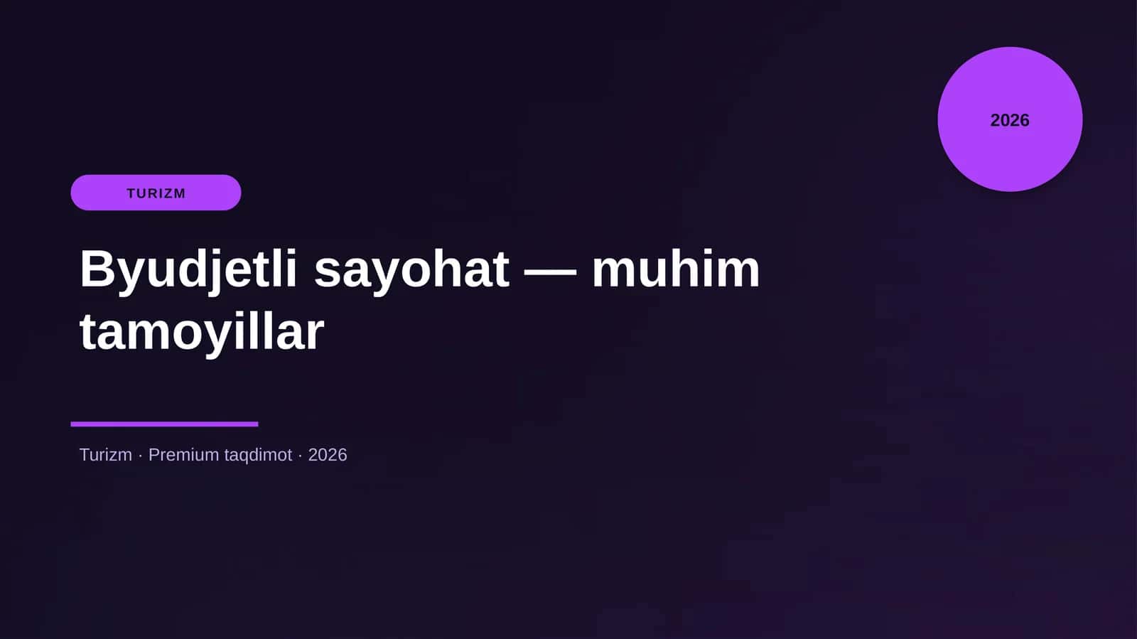 Byudjetli sayohat — muhim tamoyillar 1