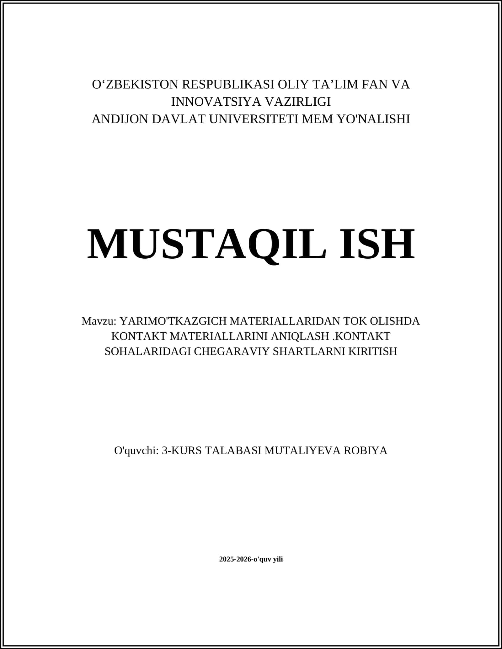 YARIMO'TKAZGICH MATERIALLARIDAN TOK OLISHDA KONTAKT MATERIALLARINI ANIQLASH.KONTAKT SOHALARIDAGI CHEGARAVIY SHARTLARNI KIRITISH 1