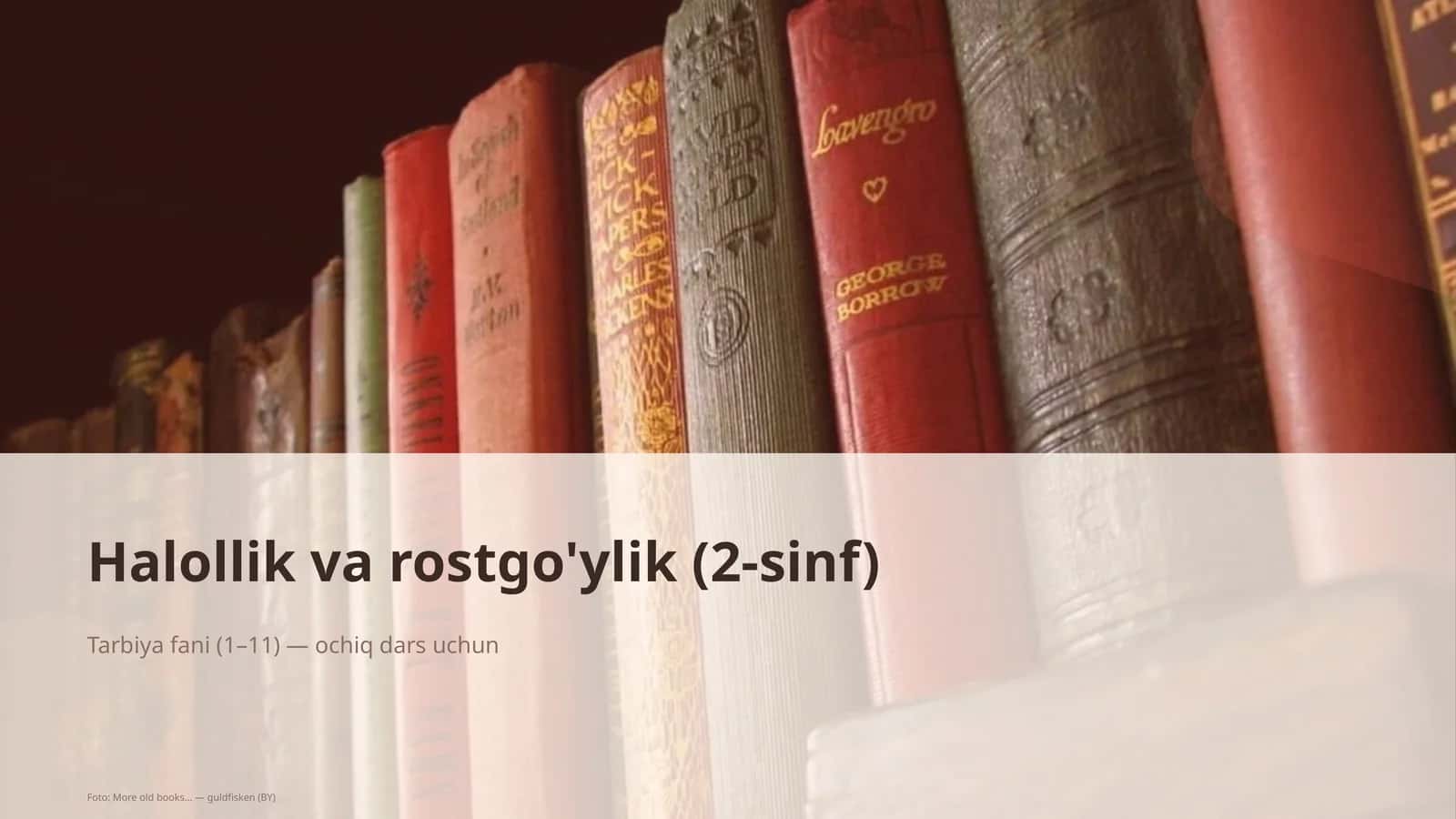 Halollik va rostgo'ylik (2-sinf) 1