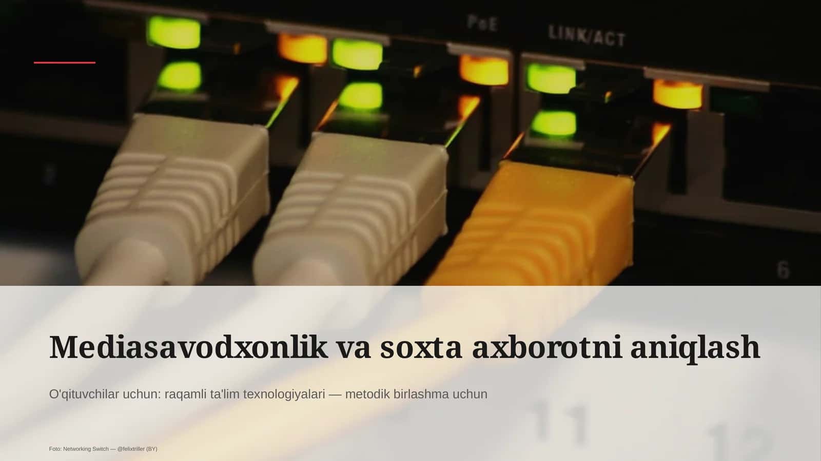 Mediasavodxonlik va soxta axborotni aniqlash 1