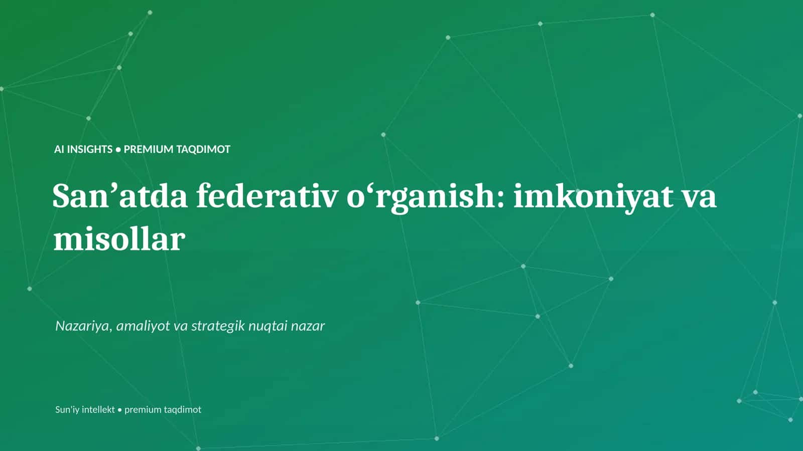 Sanʼatda federativ oʻrganish: imkoniyat va misollar 1