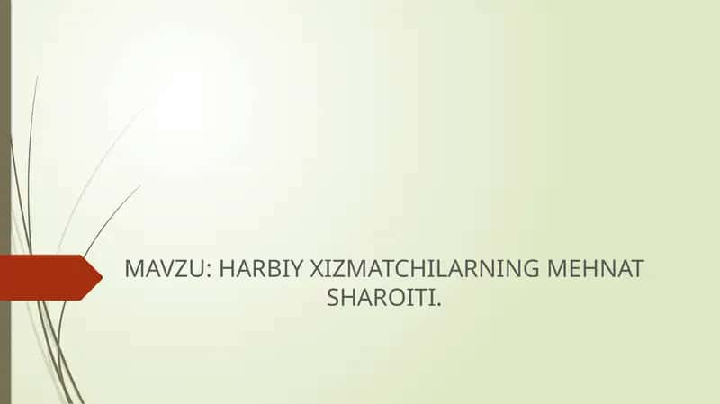 Harbiy xizmatchilarning mehnat sharoiti 1