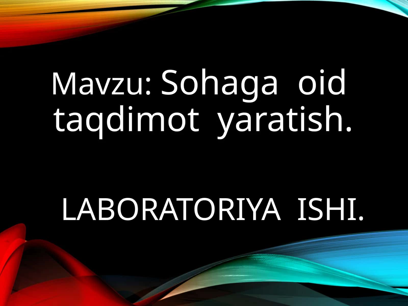 Sohaga oid taqdimot yaratish 1