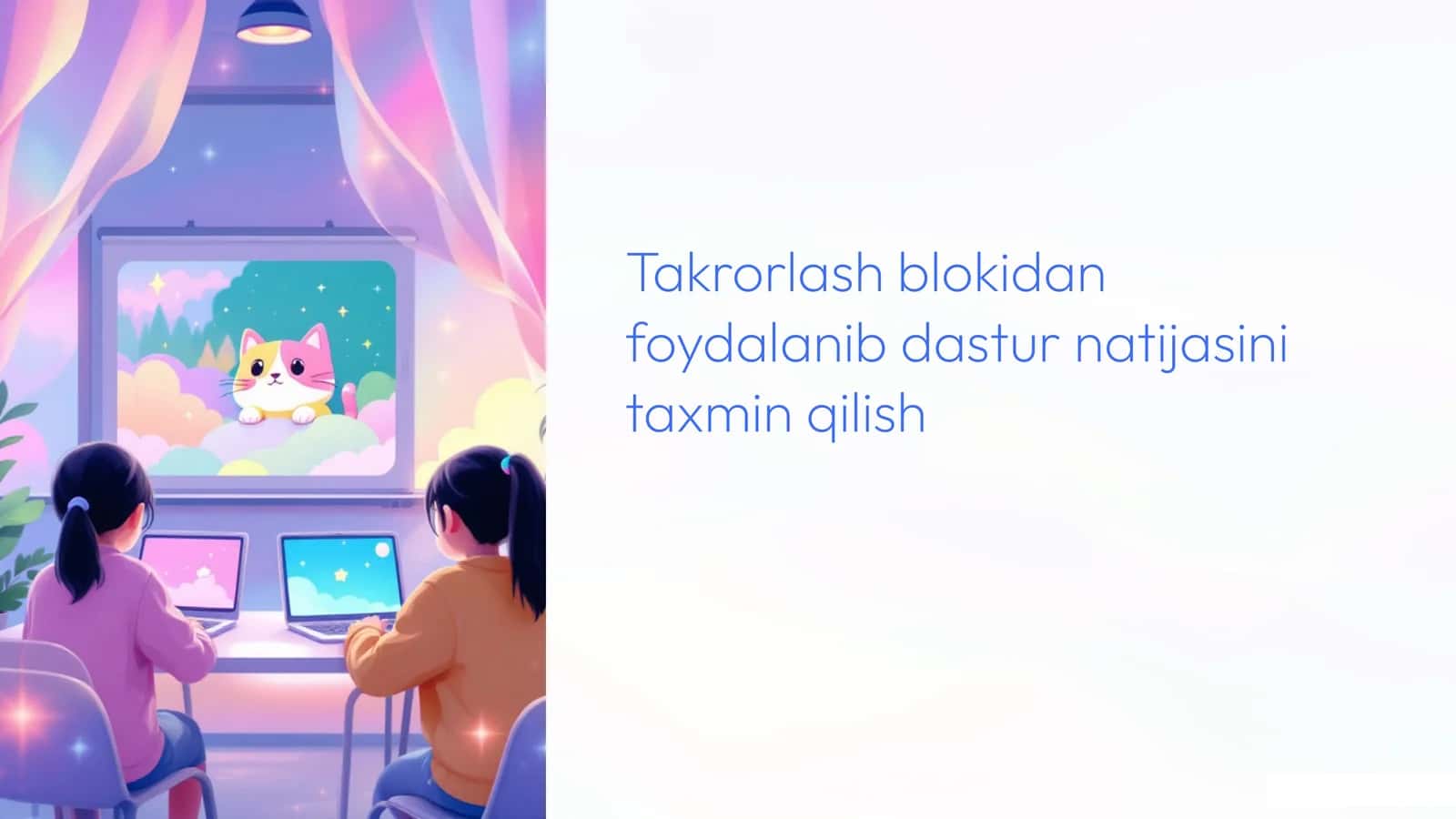 Takrorlash blokidan foydalanib dastur natijasini taxmin qilish 1