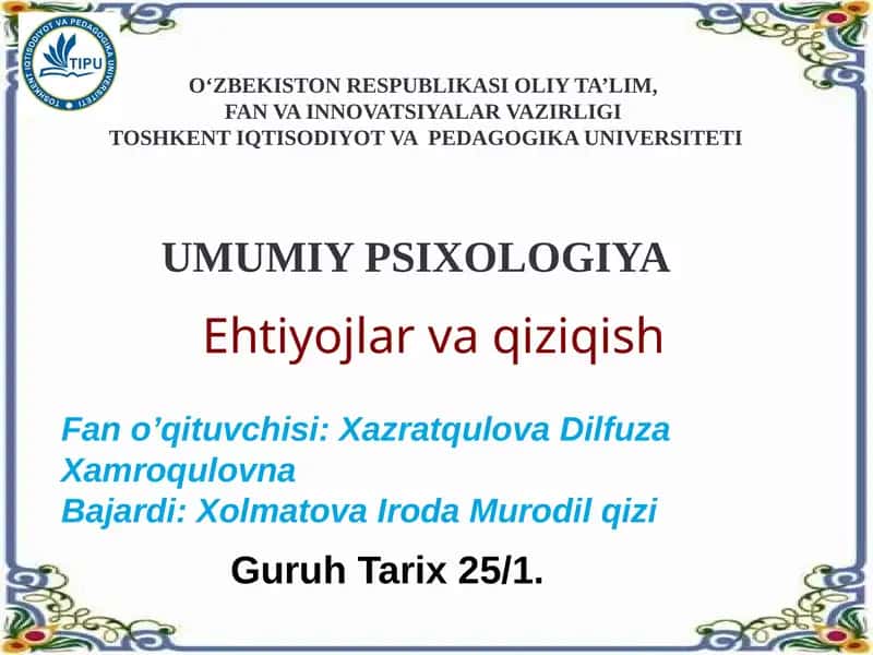 Ehtiyojlar va qiziqish 1