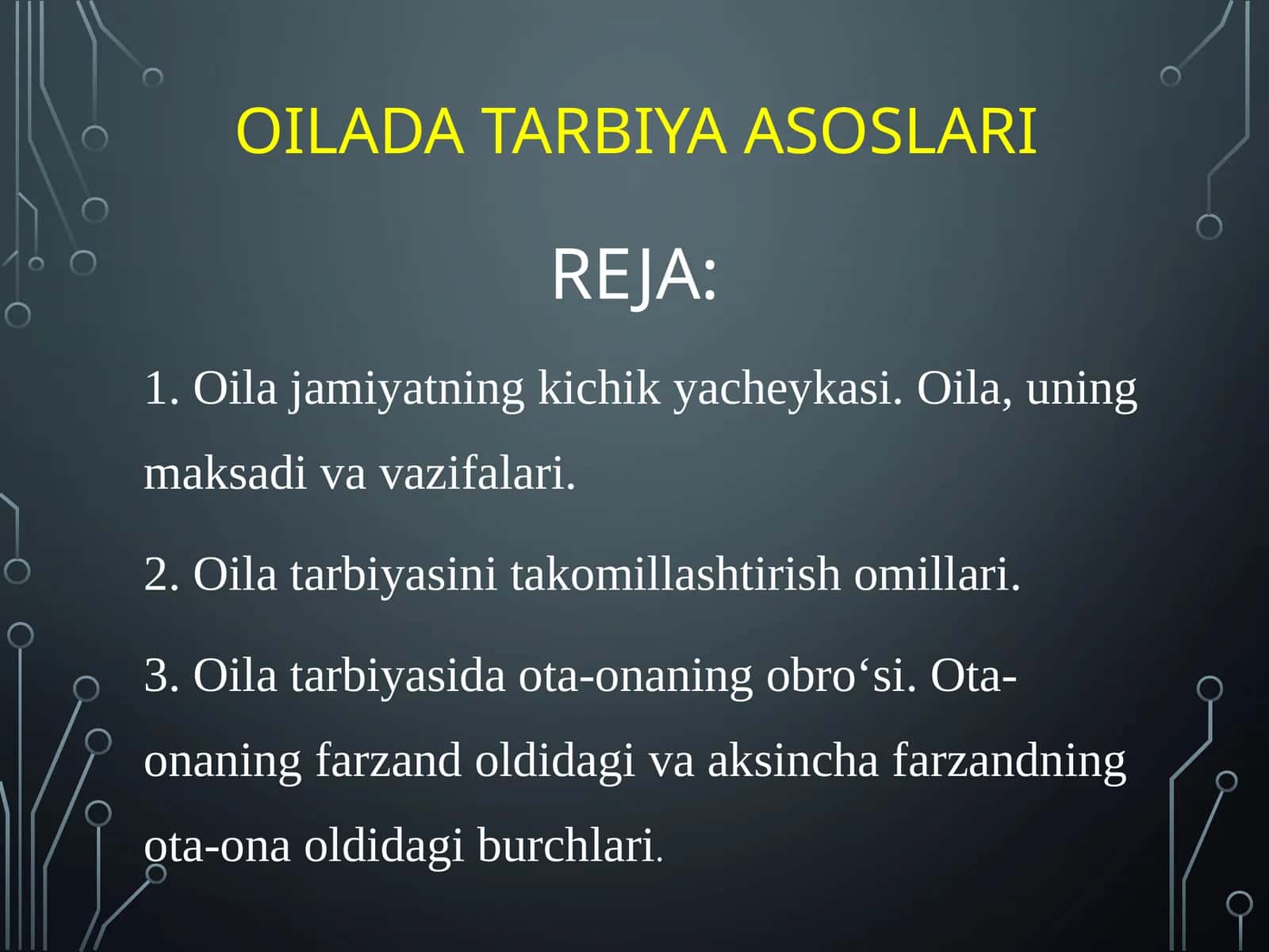 Oilada tarbiya asoslari 1