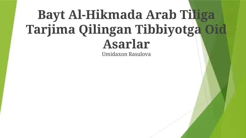 Bayt Al-Hikmada Arab Tiliga Tarjima Qilingan Tibbiyotga Oid Asarlar 1