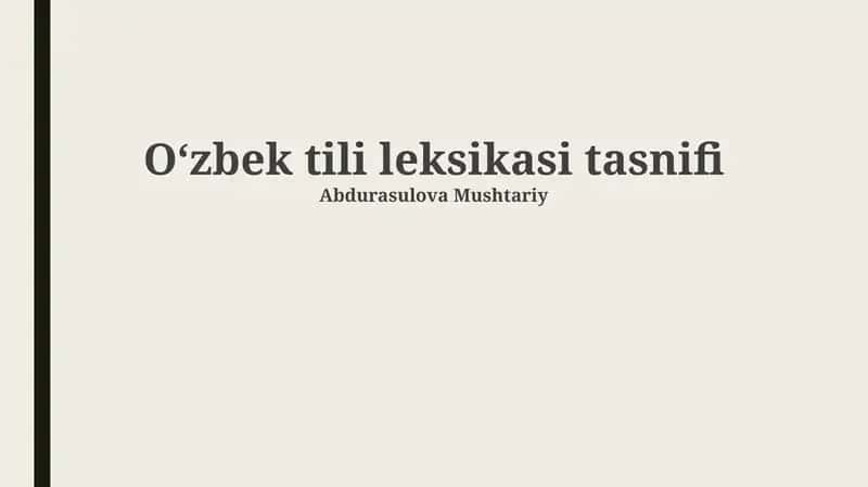 Oʻzbek tili leksikasi tasnifi 1