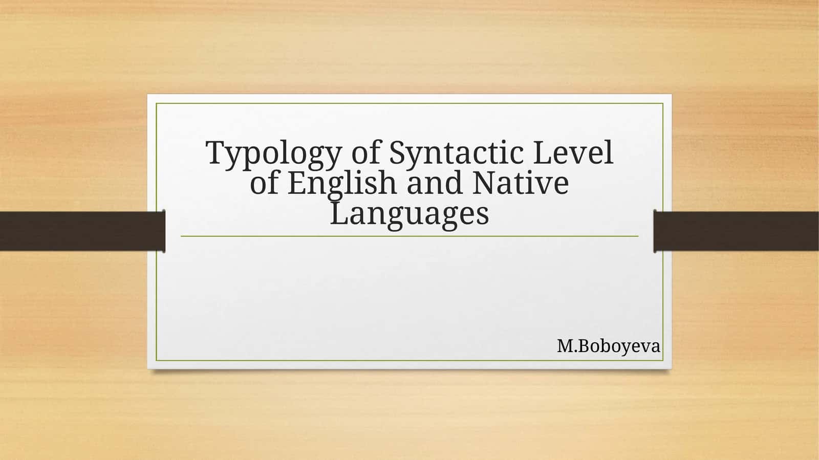 Typology of Syntactic Level of English and Native Languages 1