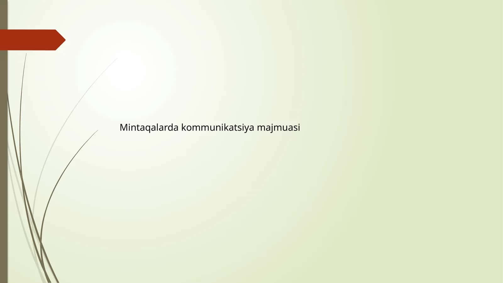 Mintaqalarda kommunikatsiya majmuasi 1