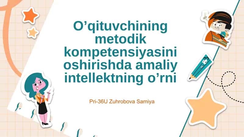 O’qituvchining metodik kompetensiyasini oshirishda amaliy intellektning o’rni 1