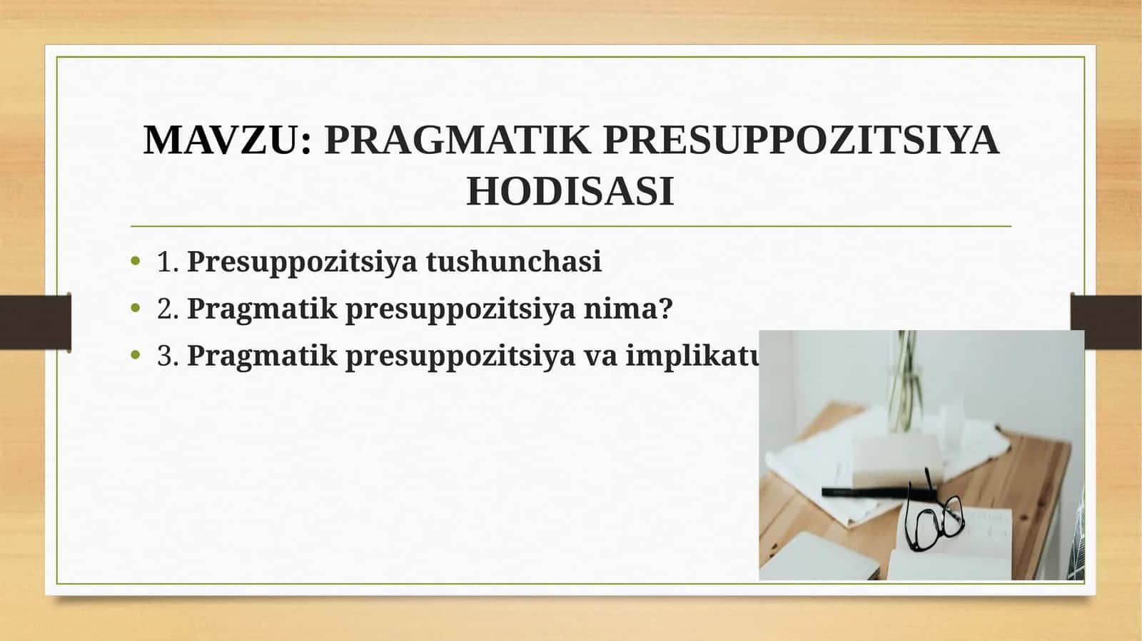 PRAGMATIK PRESUPPOZITSIYA HODISASI 1