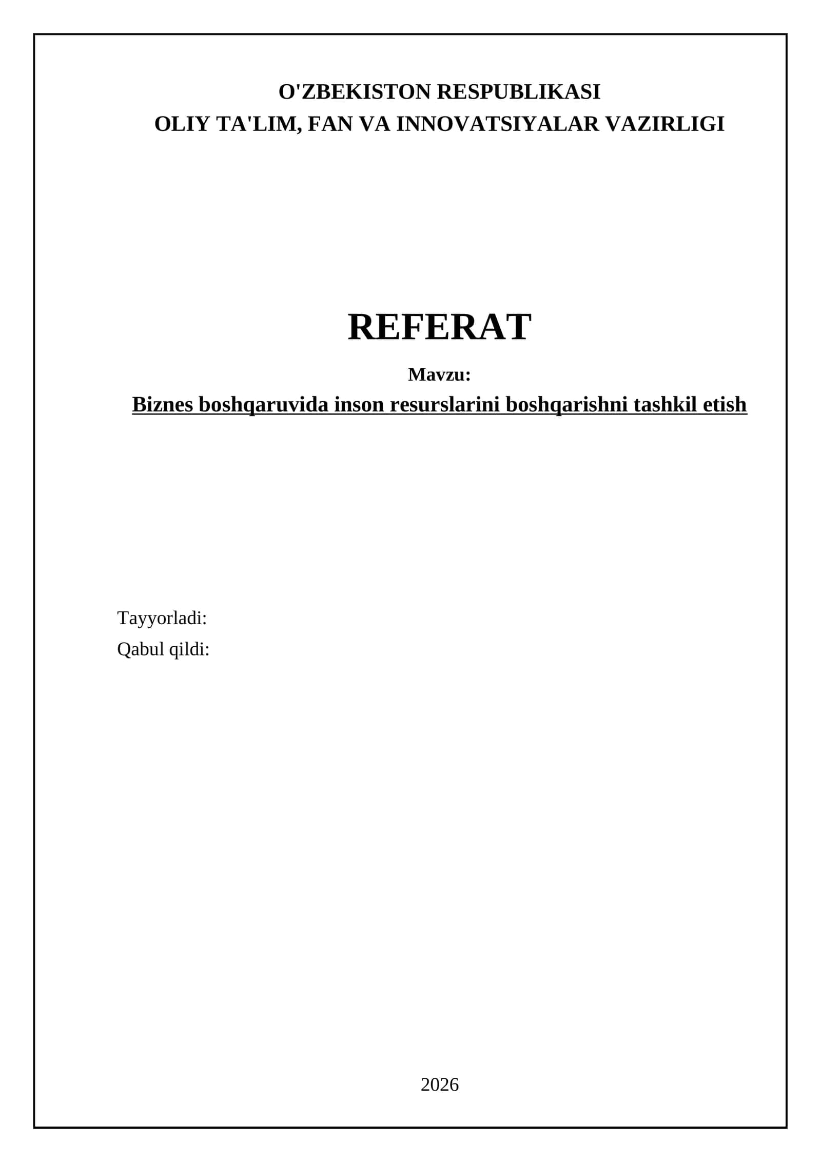 Biznes boshqaruvida inson resurslarini boshqarishni tashkil etish 1