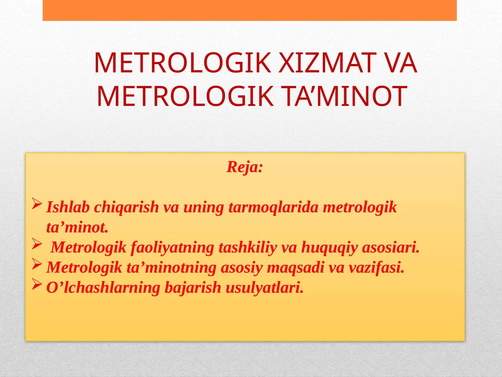 METROLOGIK XIZМAT VA METROLOGIK TA’MINOT 1