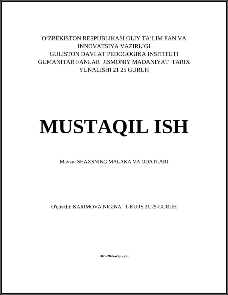SHAXSNING MALAKA VA ODATLARI 1