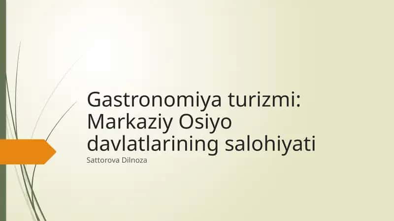Gastronomiya turizmi: Markaziy Osiyo davlatlarining salohiyati 1