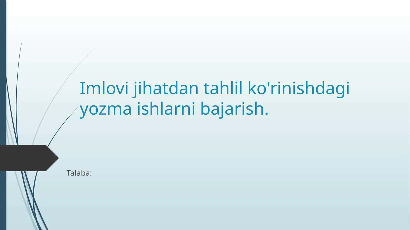 Imloviy yozma ishlari 1
