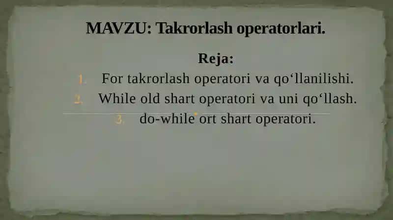 Takrorlash operatorlari