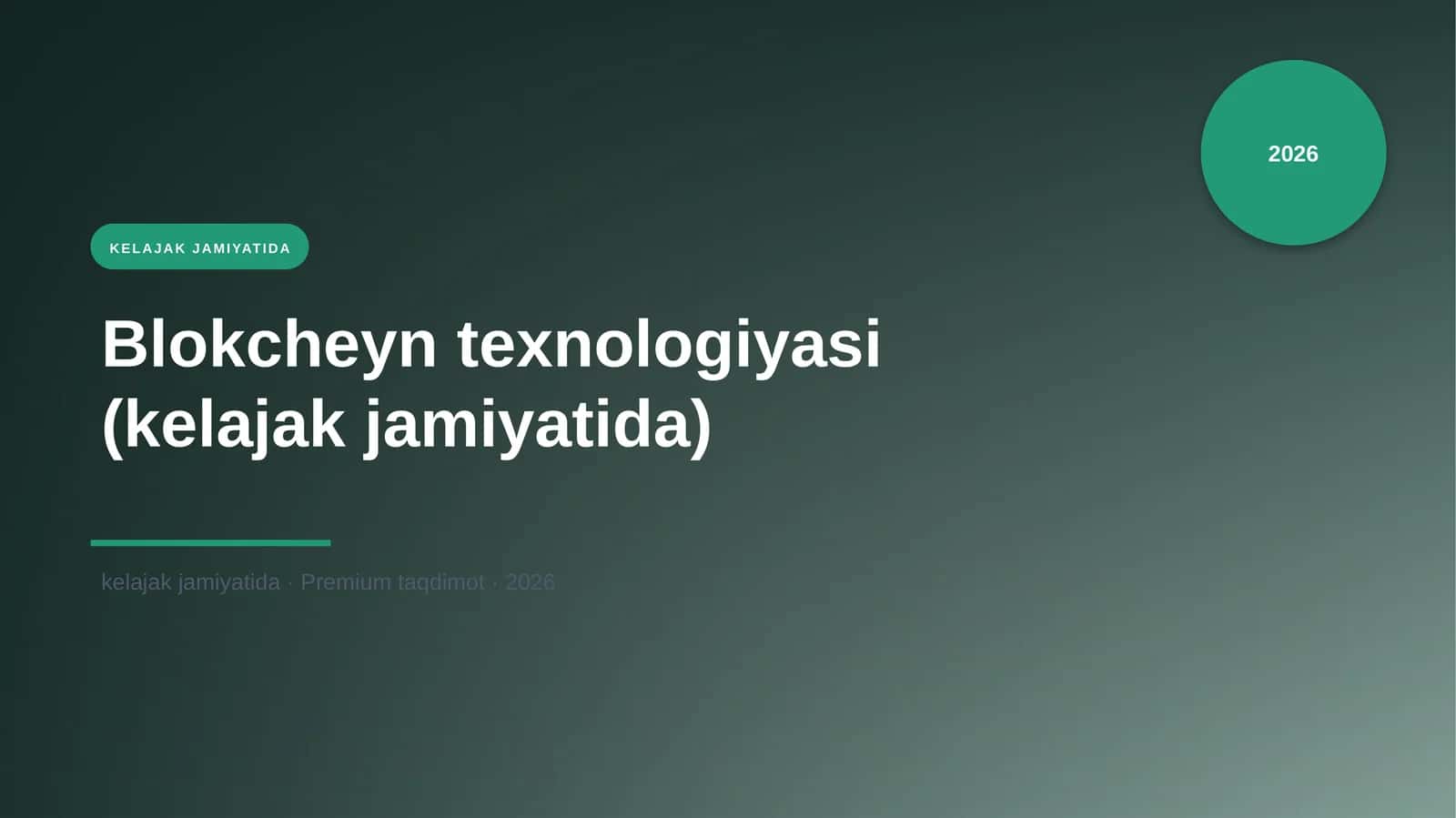 Blokcheyn texnologiyasi (kelajak jamiyatida) 1
