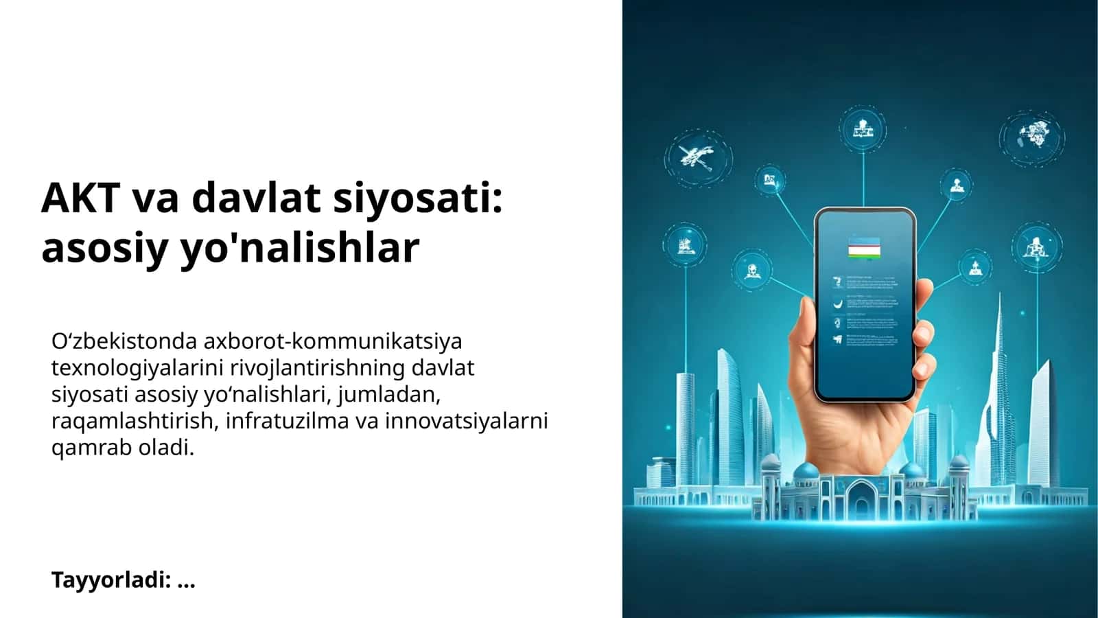 O‘zbekistonda axborot-kommunikatsiya texnologiyalarini rivojlantirishning davlat siyosati asosiy yo’nalishlari 1