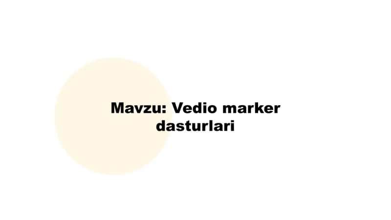 Vedio marker dasturlari 1