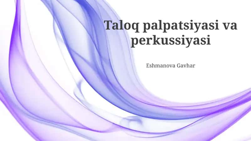 Taloq palpatsiyasi va perkussiyasi 1