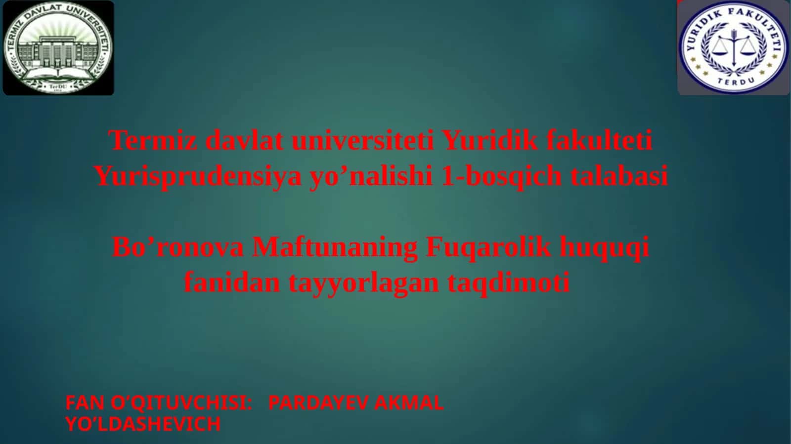Bo’ronova Maftunaning Fuqarolik Huquqi Fanidan Tayyorlangan Taqdimoti 1