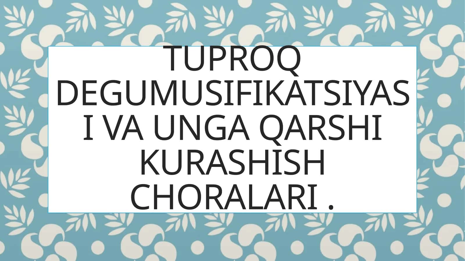 Tuproq degumusifikatsiyasi va unga qarshi kurashish choralari 1