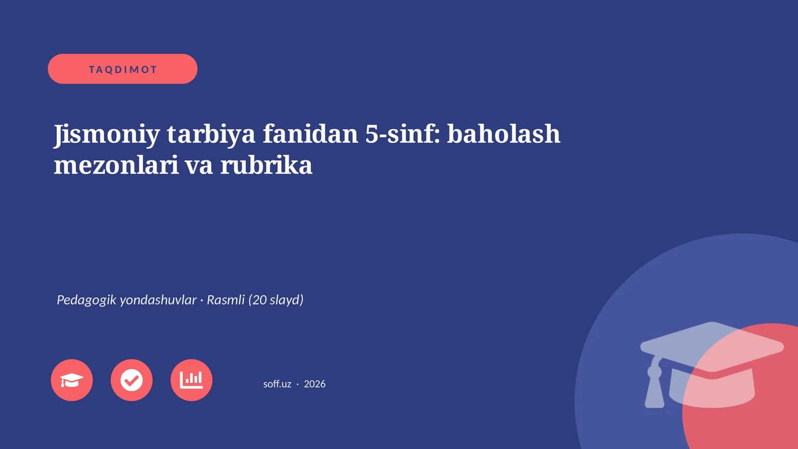 Jismoniy tarbiya fanidan 5-sinf: baholash mezonlari va rubrika 1