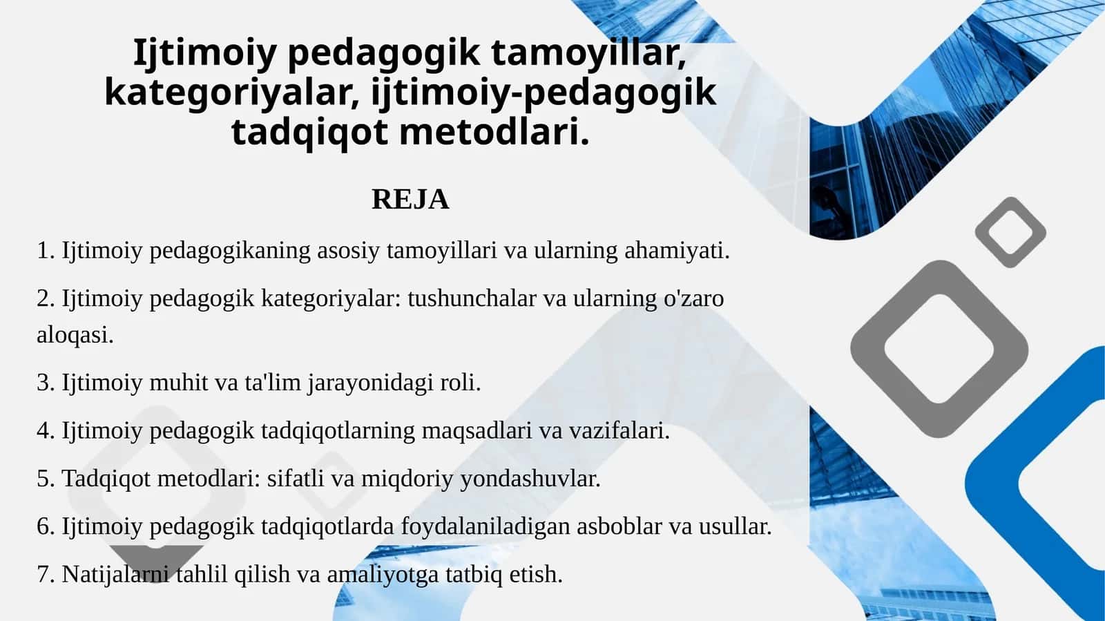 Ijtimoiy pedagogik tamoyillar, kategoriyalar, ijtimoiy-pedagogik tadqiqot metodlari. 1