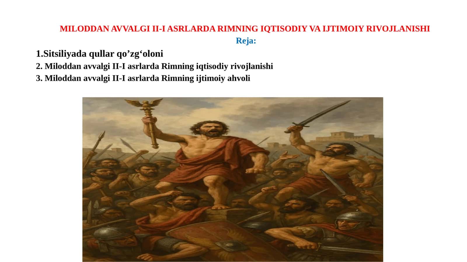 MILODDANAVVALGI II-I ASRLARDA RIMNING IQTISODIY VA IJTIMOIY RIVOJLANISHI 1