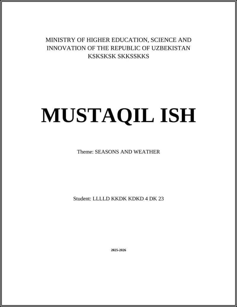 MUSTAQIL ISH: SEASONS AND WEATHER 1