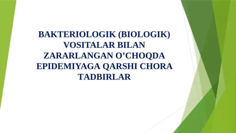 BАKTERIОLОGIK (BIОLОGIK) VOSITALAR BILAN ZАRАRLАNGAN О’CHОQDА EPIDЕMIYAGА QАRSHI CHORA TАDBIRLАR 1
