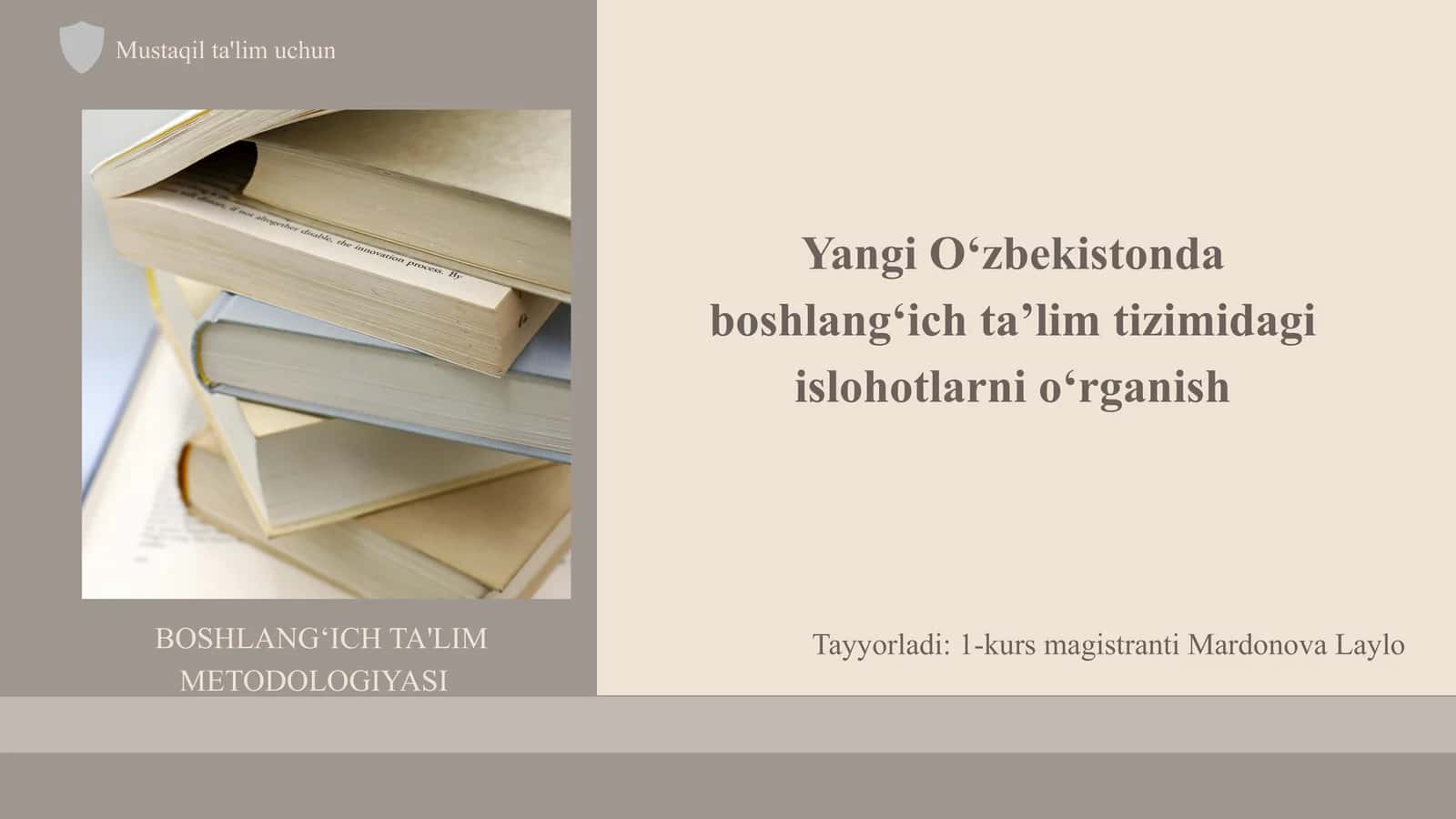 BOSHLANGʻICH TA'LIM METODOLOGIYASI 1