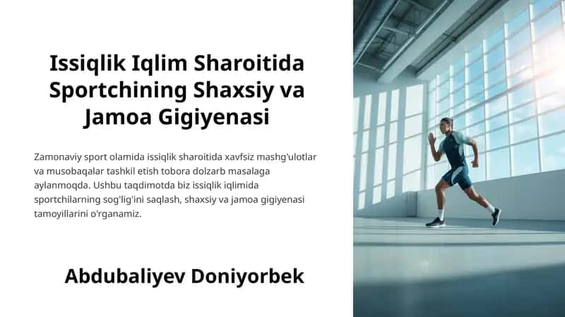 Issiqlik Iqlim Sharoitida Sportchining Shaxsiy va Jamoa Gigiyenasi 1