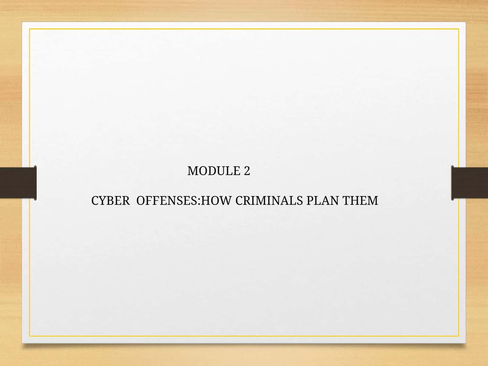 CYBER OFFENSES:HOW CRIMINALS PLAN THEM 1