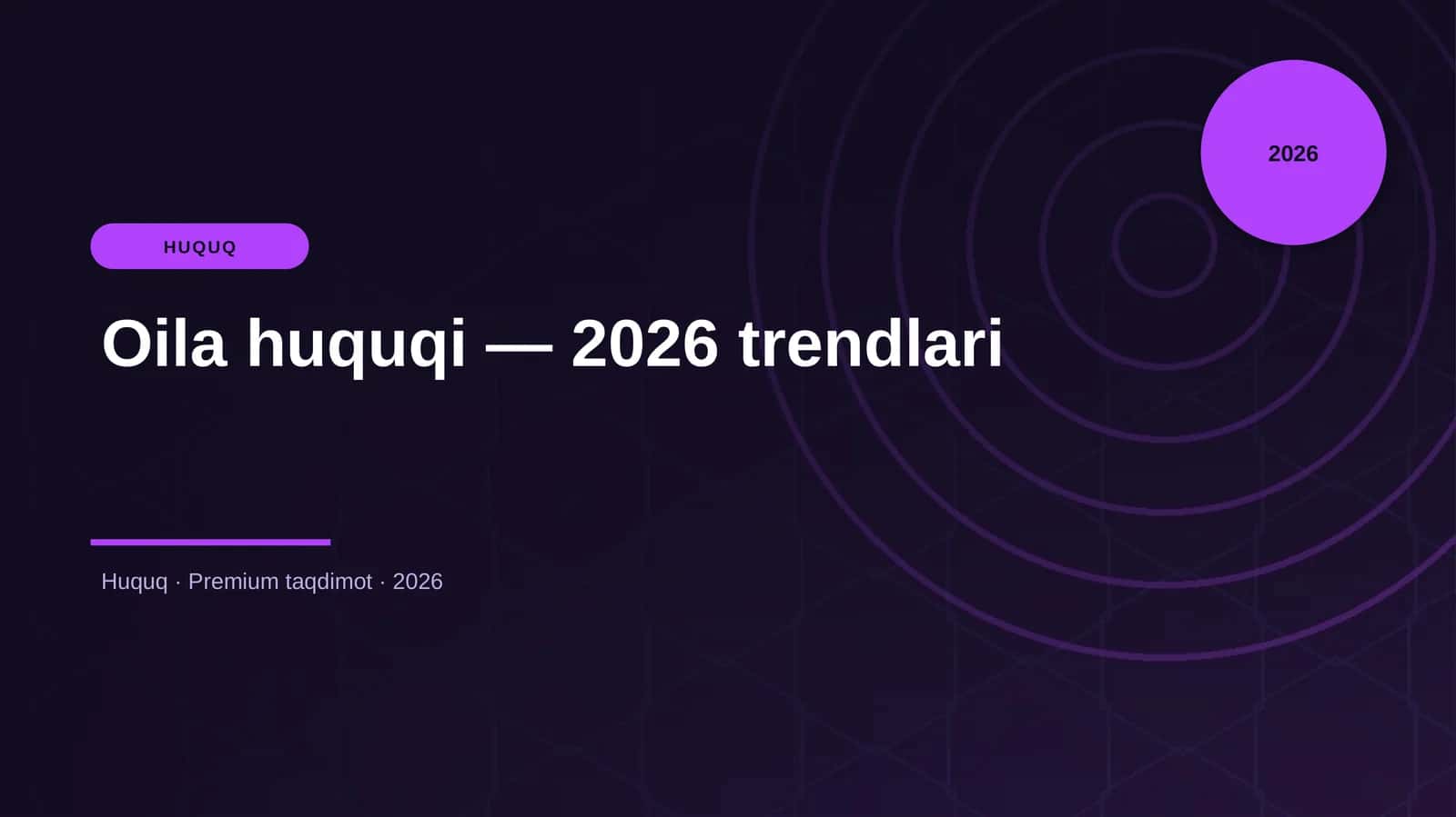 Oila huquqi — 2026 trendlari 1
