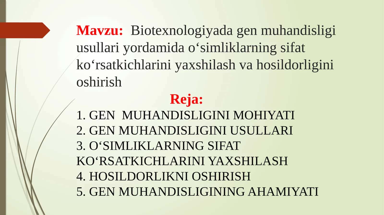 Biotexnologiyada gen muhandisligi usullari yordamida o‘simliklarning sifat ko‘rsatkichlarini yaxshilash va hosildorligini oshirish 1