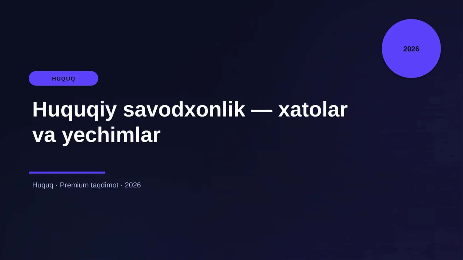 Huquqiy savodxonlik — xatolar va yechimlar 1