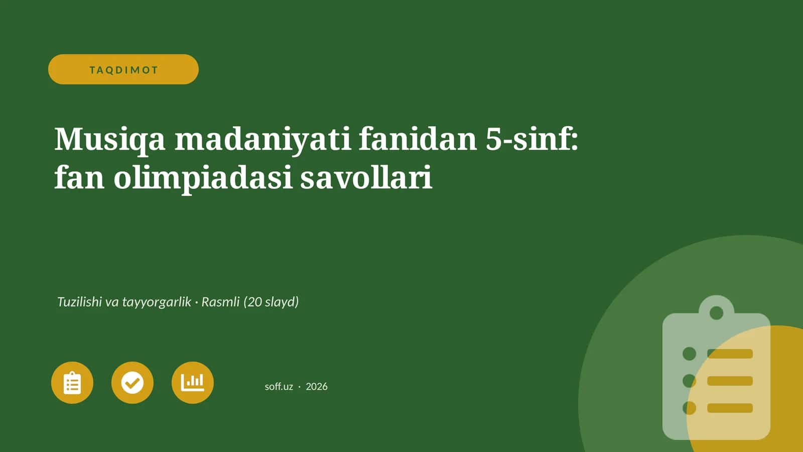 Musiqa madaniyati fanidan 5-sinf: fan olimpiadasi savollari 1