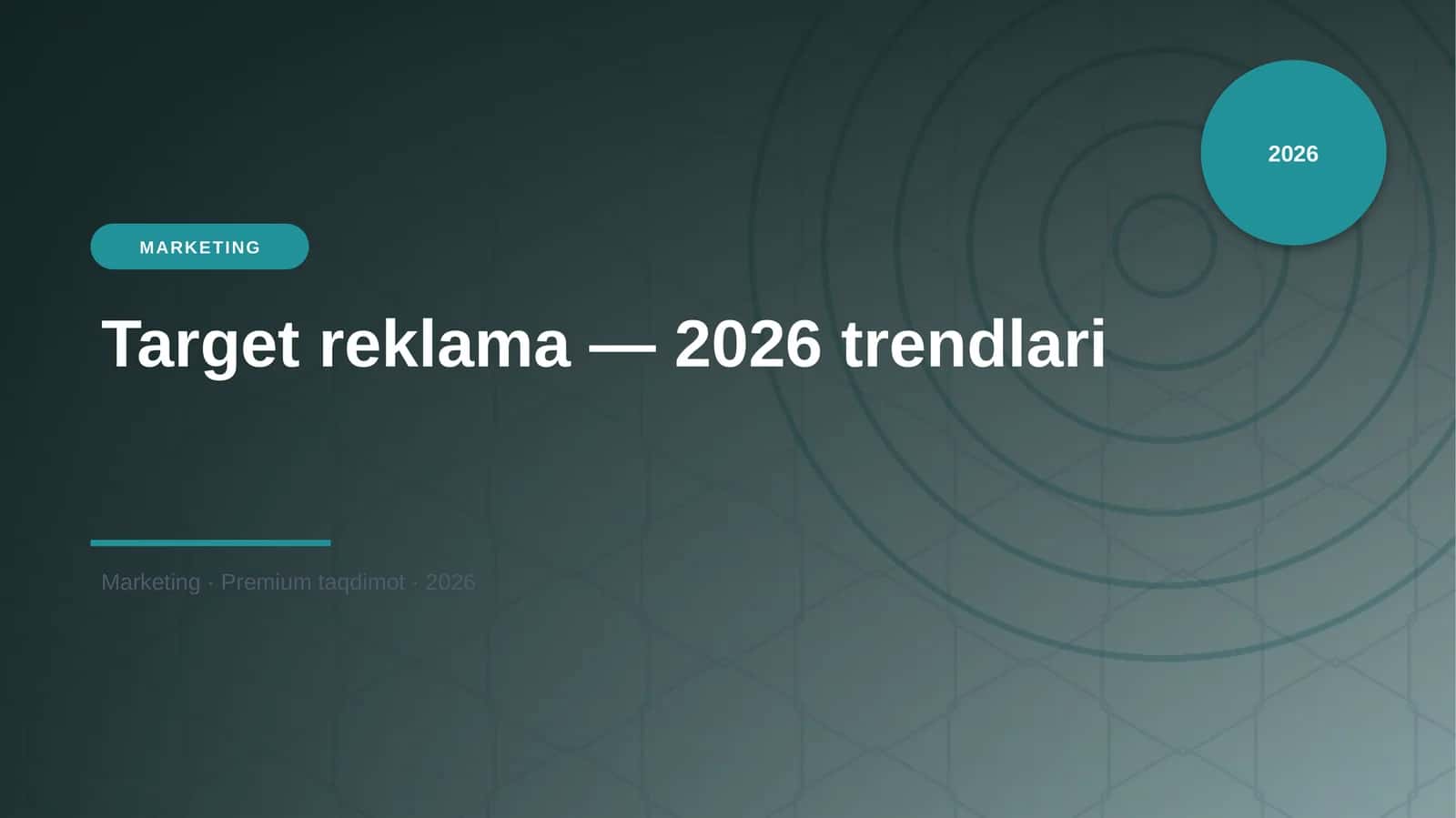 Target reklama — 2026 trendlari 1